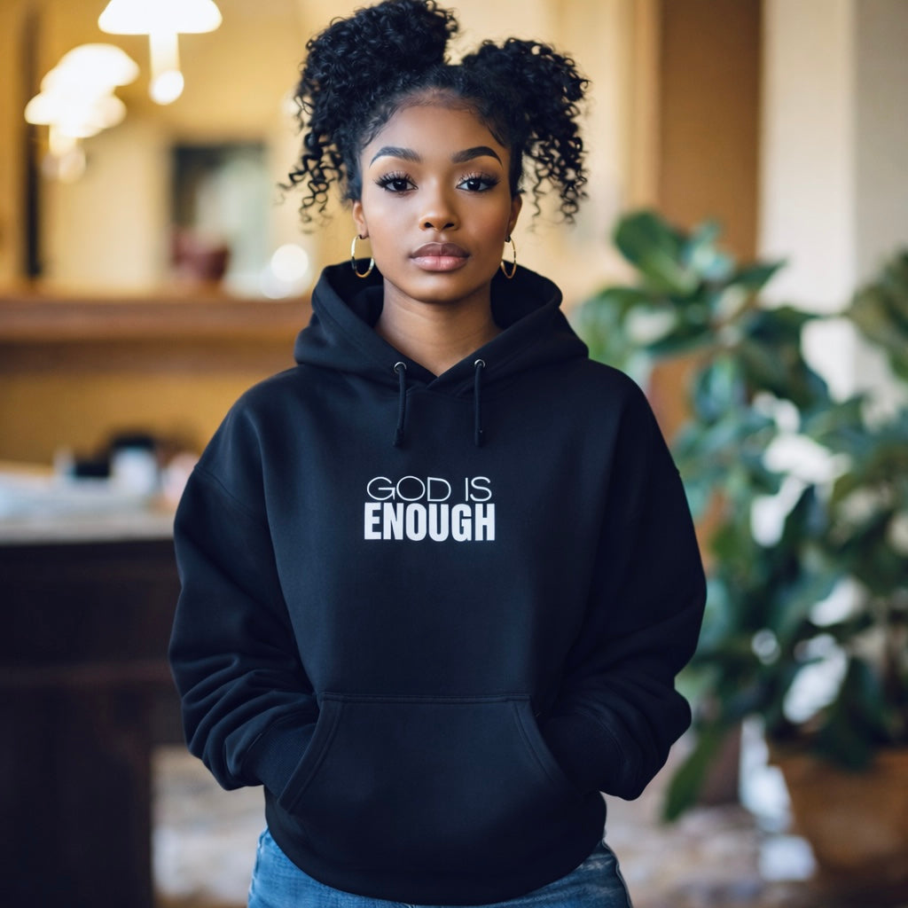 GOD is ENOUGH Hoodie
