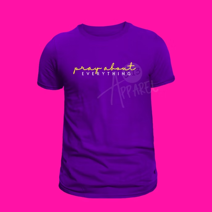 Pray About EVERYTHING